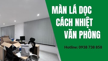 Màn lá dọc cách nhiệt văn phòng | Rèm lá dọc | Rèm cửa Belife