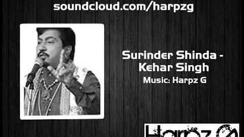 Harpz G ft  Surinder Shinda   Kehar Singh