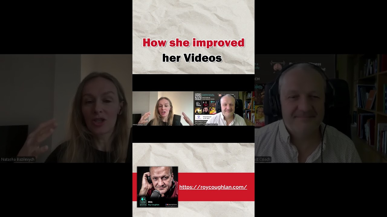 How she improved her Videos