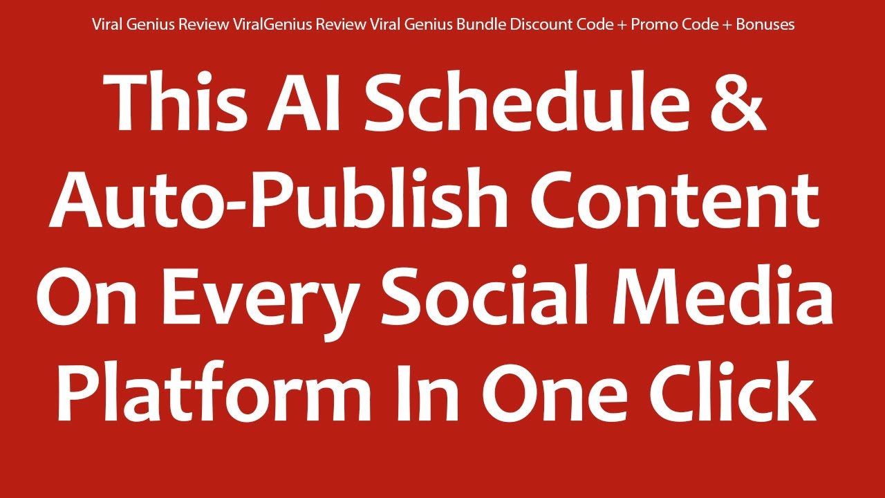 Viral Genius Review ViralGenius Review Viral Genius Bundle Discount Code + Promo Code + Bonuses