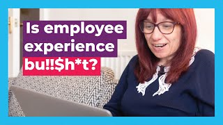 Is employee experience bu!!$h*t? - Let's Talk Talent HR Explainer Series screenshot 2