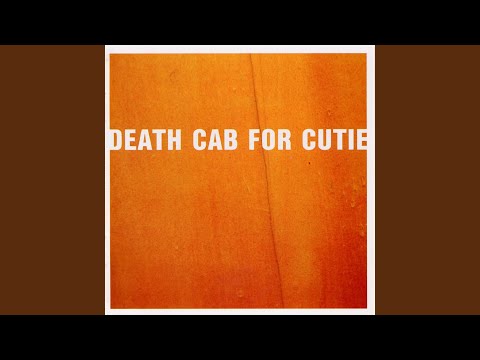 A Movie Script Ending - Death Cab for Cutie