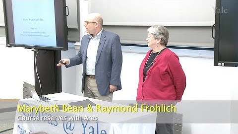 Canvas @ Yale Lightning Talks: Using Ares for Course Reserves