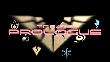 TRIBUTE // PROLOGUE
