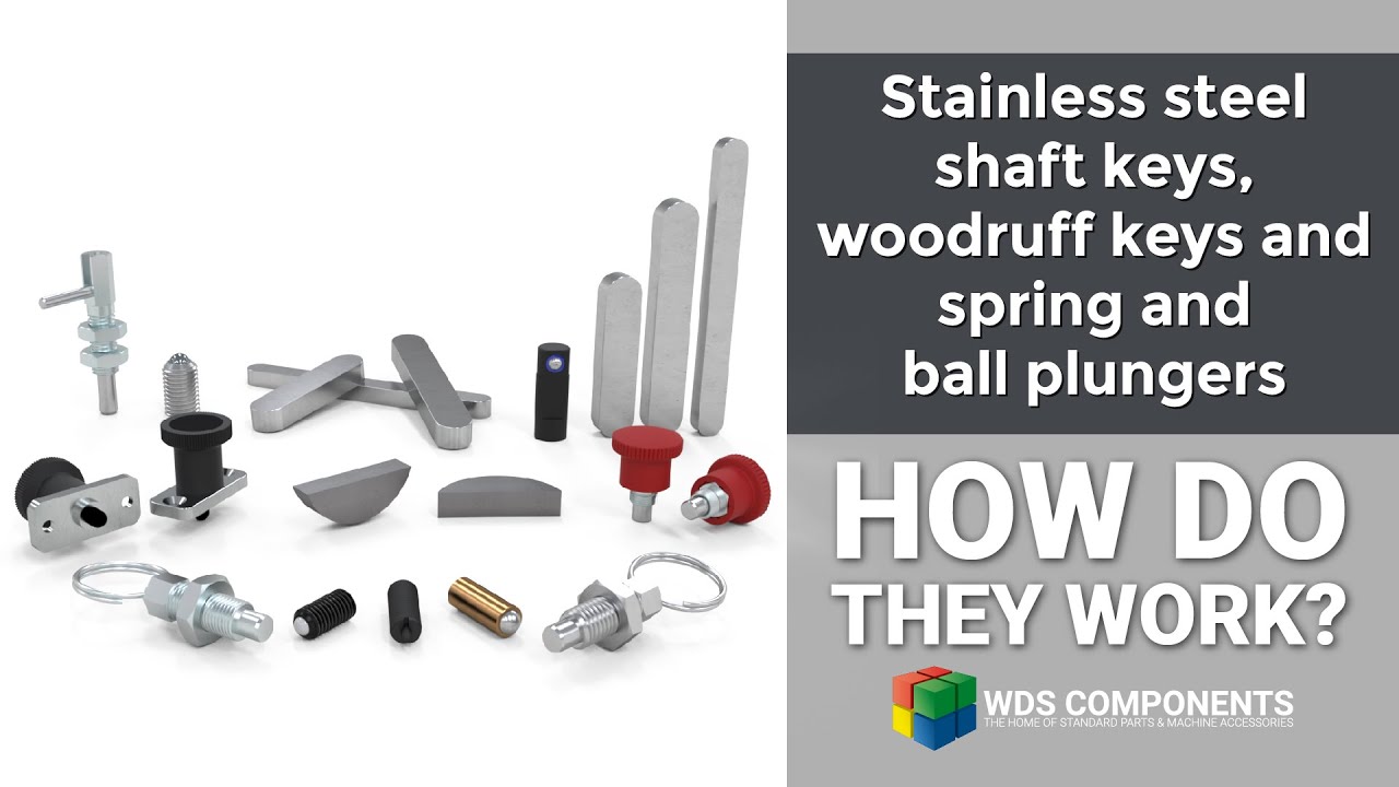 Spring plungers and shaft keys New products from WDS Components YouTube
