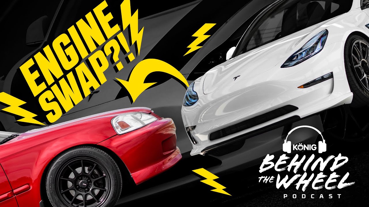 It's ELECTRIC.... Electric Motor Swap! Konig Behind The Wheel Podcast YouTube