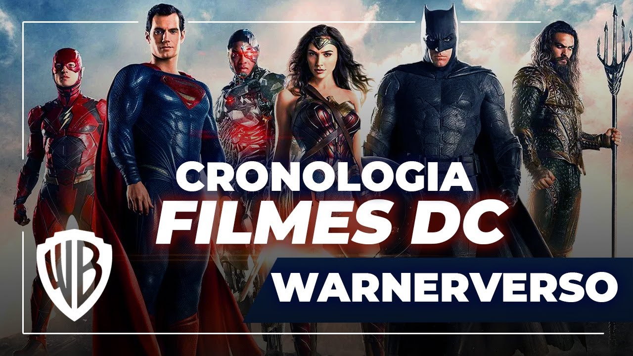 Cronologia dos Filmes da DC - WarnerVerso 