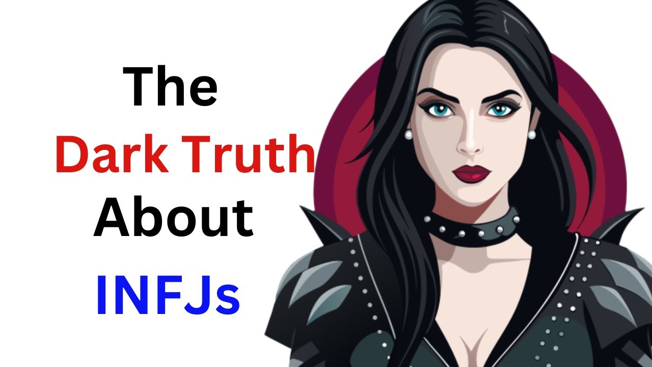 The Dark Truth About INFJs - YouTube