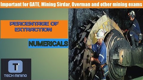 PERCENTAGE OF EXTRACTION||NUMERICAL PROBLEMS||BORD & PILLAR ||MINING ENGINEERING||GATE MINING