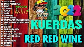 Red Red Wine, Games People Play | KUERDAS  REGGAE COVER | BEST OF KUERDAS | REGGAE NONSTOP SONG.