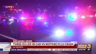 Three people killed in multi-vehicle crash in La Quinta