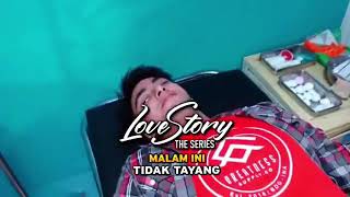 Trailer Love story 25 februari 2021 || hari ini tidak tayang