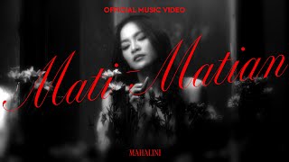 MAHALINI - MATI MATIAN (OFFICIAL MUSIC VIDEO) screenshot 2