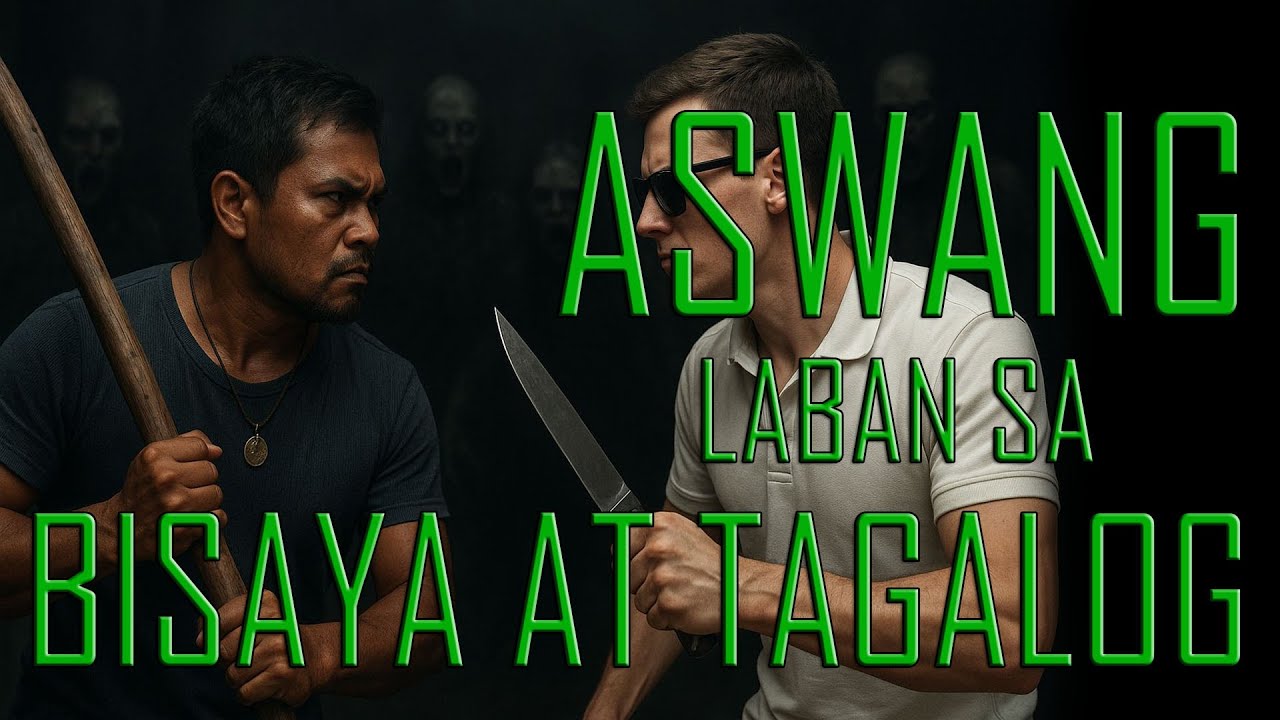 ASWANG LABAN SA BISAYA AT TAGALOG, ASWANG STORY