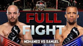 NO ROOM FOR MISTAKES. ⚔️ | Abdelrahman Mohamed  v David Samuel | Full Fight | PFL Pretoria