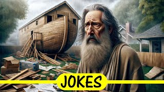 Joke of the Day! - Noah's Modern Dilemma: Building the Ark in the 21st Century 🌧️🛶