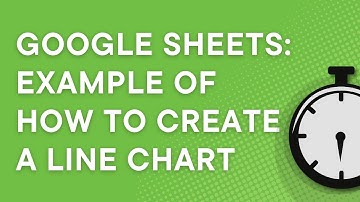 Quick & Easy Google Sheets tutorial: Example of how to create a LINE CHART (2022)