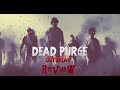 Dead Purge: Outbreak Beta Review