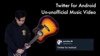 What if "Twitter for Android" by Jackfilms has an actual music video?