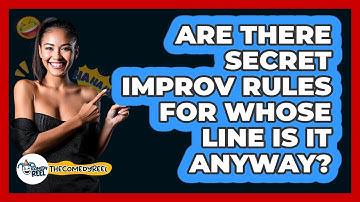 Are There Secret Improv Rules For Whose Line Is It Anyway? - The Comedy Reel