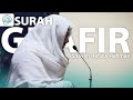 Heart touching recitation  shaykh hafizur rahman  surah ghafir  