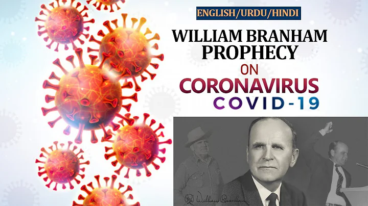 William Branham Prophecy on Coronavirus | Covid-19...