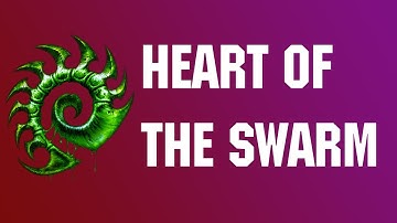 ★HEART OF THE SWARM - ZERG★