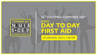 Day to Day First Aid - 56th Colombo Camporee