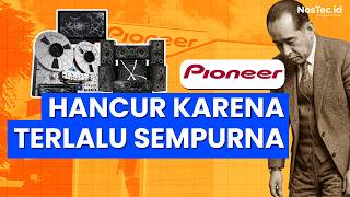 Tragedi Pioneer: Bangkrut Karena Terlalu Perfeksionis