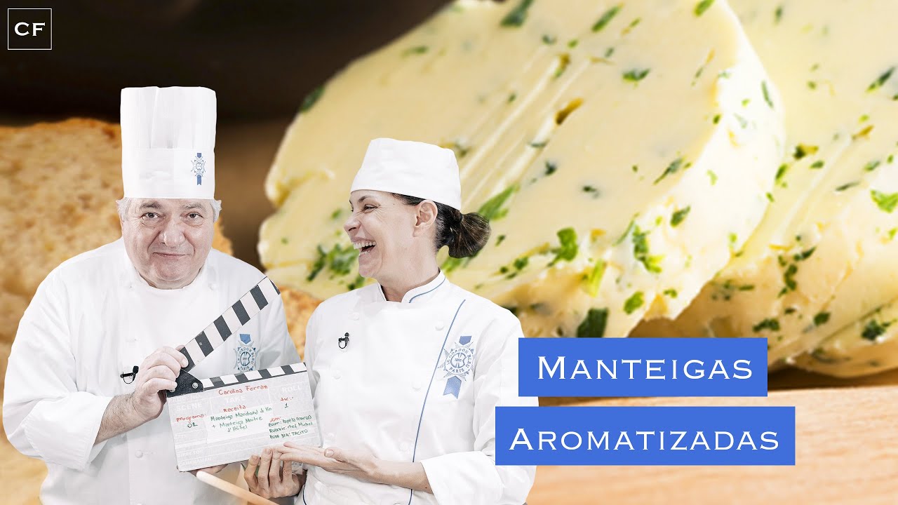 Manteigas Aromatizadas - Aprendendo a ser chef