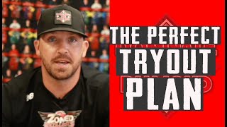The Perfect Tryout Plan