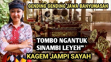 GENDING JAWA BANYUMASAN KLASIK NGURI NGURI BUDAYA JAWA ASLI PALING COCOK KAGEM JAMPI SAYAH