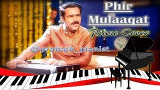 Phir Mulakat Hogi Kabhi Jubin Nautiyal Epic Piano Cover