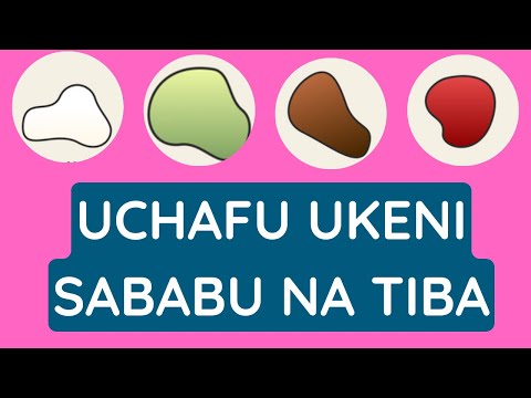 Kutokwa Na Uchafu Ukeni Wenye Rangi Ya Njano Brown Kijani Au Maziwa Sababu Na Tiba