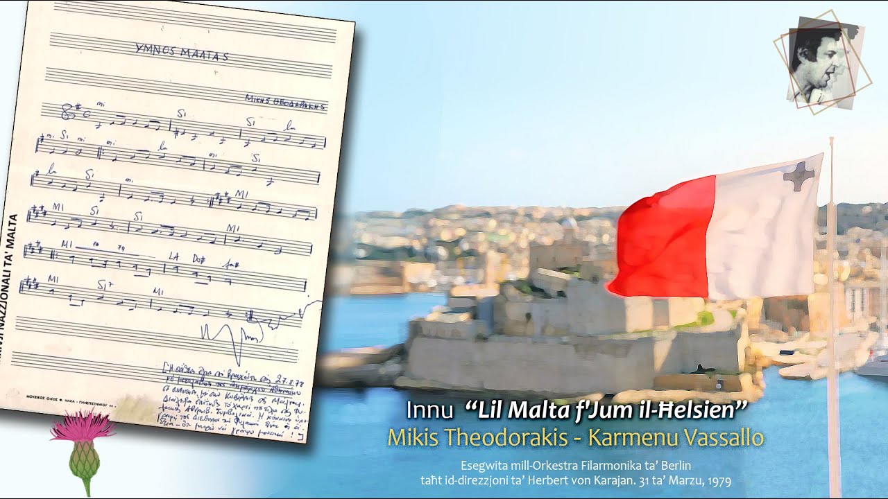 M. Theodorakis-K. Vassallo: Innu “Lil Malta f'Jum il Ħelsien”/“Στη Μάλτα, για την Ημέρα Ελευθερίας”