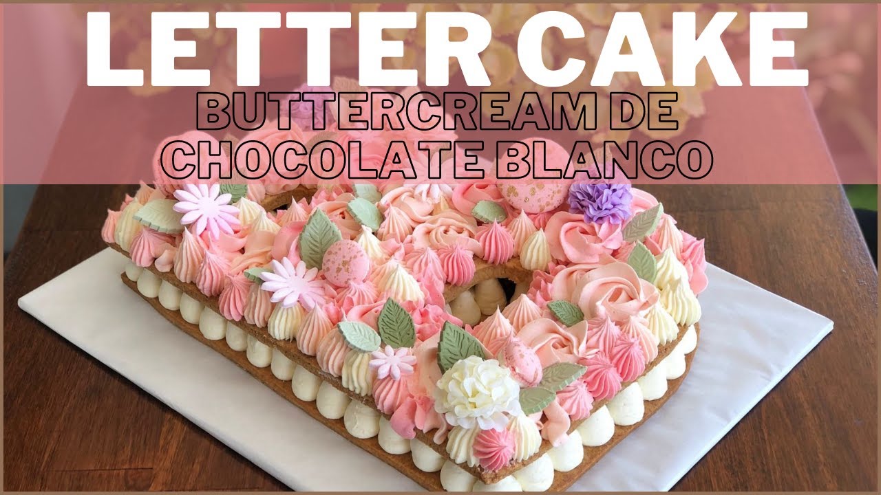 LATTER CAKE paso a paso | RECETA DE BUTTERCREAM DE CHOCOLATE BLANCO! súper fácil!