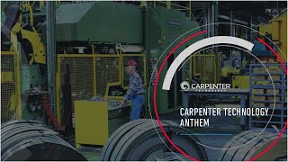 Carpenter Technology Anthem