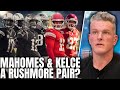 Are Patrick Mahomes &amp; Travis Kelce A Mt. Rushmore QB/TE Tandem? | Pat McAfee Show