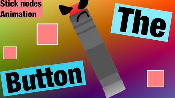 The Button/stick nodes animation/