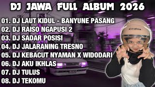 DJ JAWA FULL ALBUM 2026 || DJ BANYUNE PASANG NGANTEM BANTER WATU KARANG - LAUT KIDUL