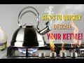 Steps to Quickly Descale Your Kettle - Result Is Affordable and Clean!