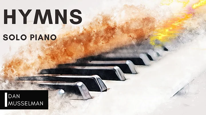 Hymns for Solo Piano | Over one hour of timeless h...