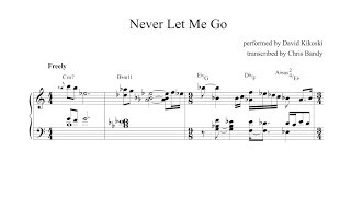 Never Let Me Go (David Kikoski transcription) @ChrisBandyJazz