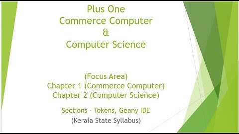 Plus One Computer Science -chapter 2  || Plus One Commerce -chapter 1 (Focus Area)