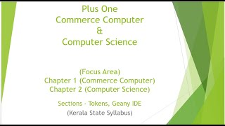 Plus One Computer Science -chapter 2  || Plus One Commerce -chapter 1 (Focus Area)