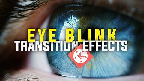 Eye blink transition effects in kinemaster | Kinemaster new transition tutorial |