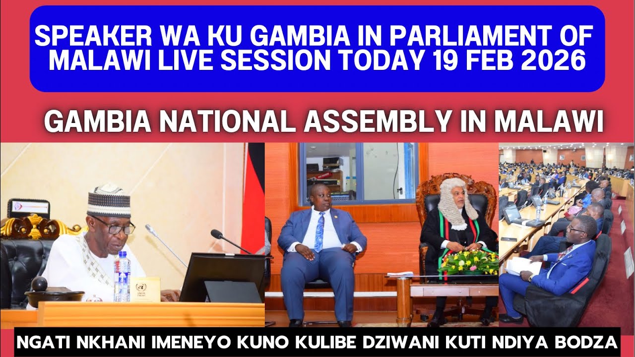 PARLIAMENT OF MALAWI LIVE SESSION WITH GAMBIA REPRESENTATIVES 19 ...