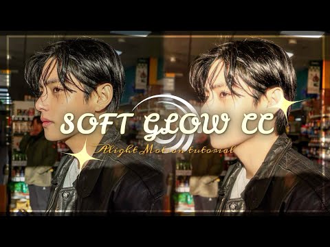 Soft Glow CC tutorial in [Alight Motion ] 𐙚⋆.˚ | THVKRSM7
