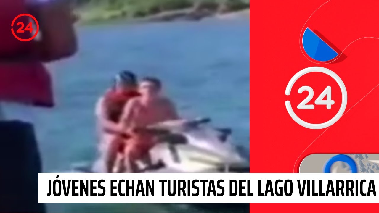Polémica por jóvenes que expulsan a turistas del lago Villarrica | 24 Horas TVN Chile