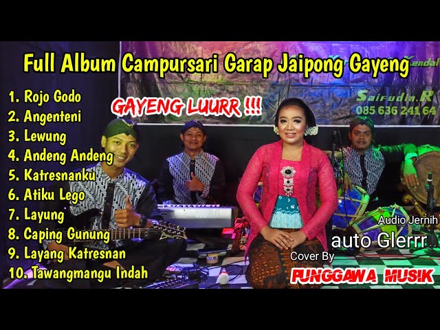GAYENG 8 !!! Full Album Campursari Jaipong Jaranan Punggawa Musik class=